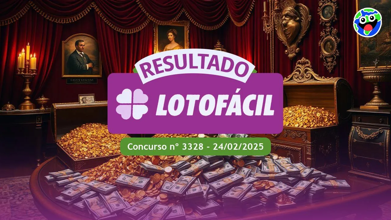 Lotofácil 3328: Veja o Resultado da Lotofácil de 24 de fevereiro de 2025