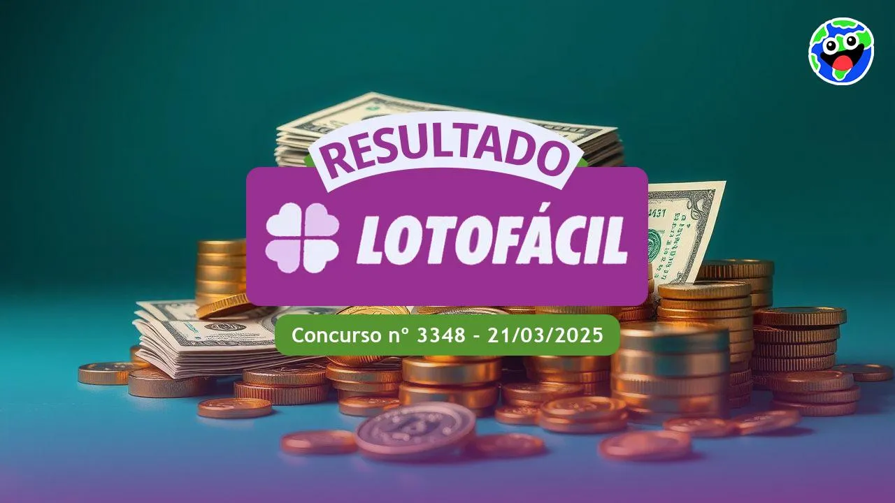 Lotofácil 3348: Veja o Resultado da Lotofácil de 21 de março de 2025