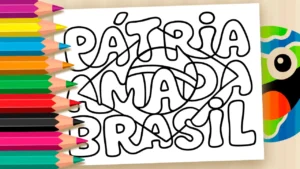 Desenho para colorir Pátria Amada Brasil: Construa suas cores, vista sua arte